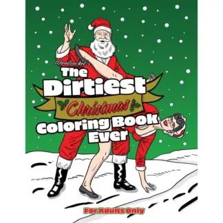 Wood Rocket The Dirtiest Christmas Colouring Book Ever